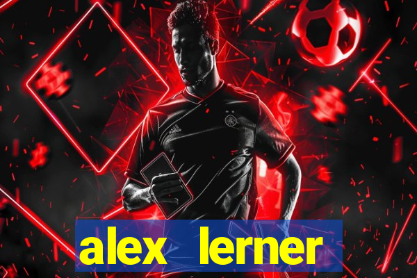 alex lerner jornalista fortuna